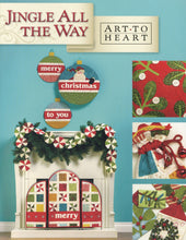 Load image into Gallery viewer, Jingle all the Way by Nancy Halvorsen from Art to Heart