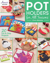 Load image into Gallery viewer, Pot Holders for All Seasons by Chris Malone from Annies