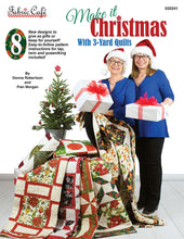 Load image into Gallery viewer, Make It Christmas book by Fran Morgan and Donna Robertson, including 3 Yard Quilt Kit
